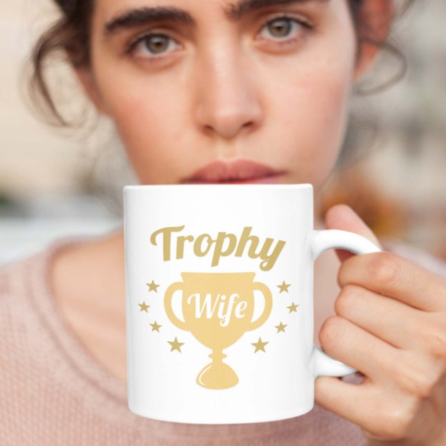 Mug Femme trophée (trophy wife mug)
