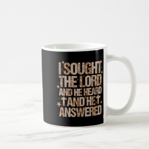 Mug Femmes de foi j'ai cherché le Seigneur et il a ent