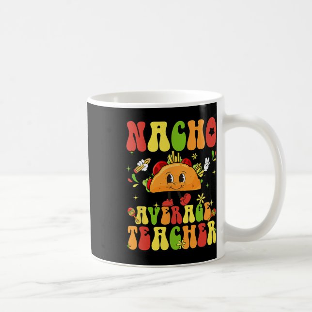 Mug Femmes Retro Nacho Moyenne Appréciation Enseignant (Droite)
