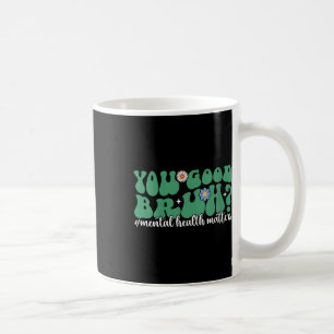 Mug Femmes Santé Mentale S Vous Bonne Santé Mentale Br