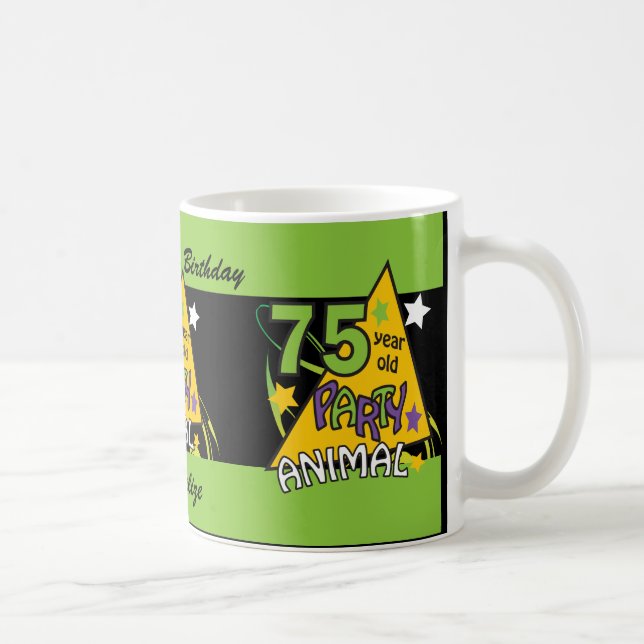 Mug Fêtard de 75 ans - soixante-quinzième anniversaire (Droite)