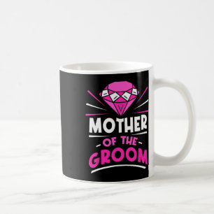 Mug Fête de la mère du marié, citations de célibataire