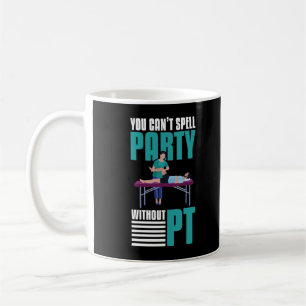 Mug Fête de la Thérapie Physique Drôle Plaisanter Prof