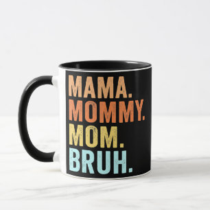 Mug Fête Des Mères Maman Maman Maman Bruh Maman 