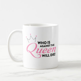 Mug fiancé de 90 jours "qui est contre la reine "