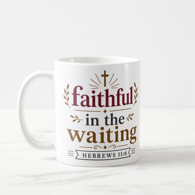 Mug Fidèle dans l'attente Encouragement biblique (Gauche)