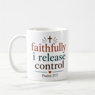 Mug Fidèlement, je libère le contrôle Écriture chrétie