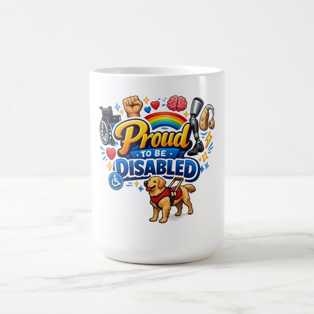 Mug Fier d'être handicapé – Conception graphique d'aut (Centre)
