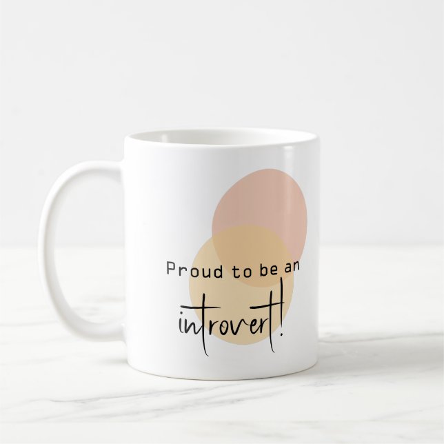 Mug Fier d'être introverti ! (Gauche)