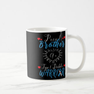 Mug Fier Frère D'Un Guerrier Du Diabète De Type 1