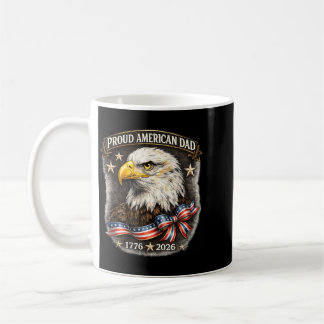 Mug Fier père américain de 1776 à 2026 aigle patriote