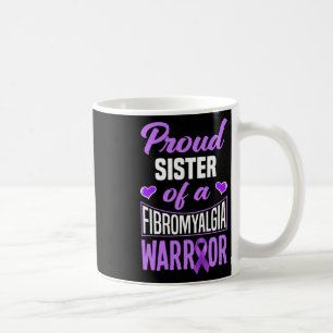 Mug Fier Soeur D'Un Guerrier Fibromyalgique