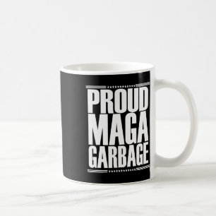 Mug Fier supporter de Mega Garbyge Trump 4 