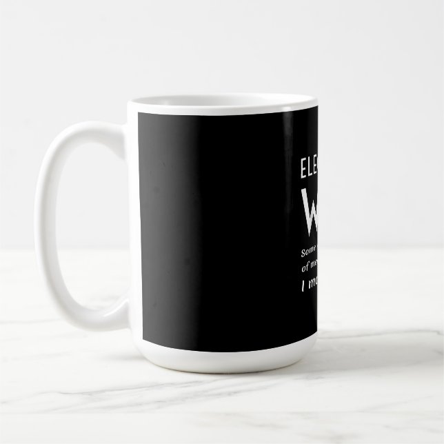 Mug Fière Épouse Électricienne D'Une Citation Électric (Gauche)