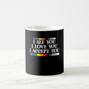 Mug Fierté LGBT Je Vois L'Amour Accepter Votre Soutien