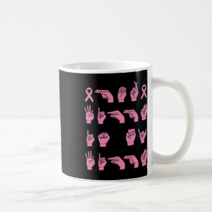 Mug Fight Is My Fight Sign Language Breast Cancer Supp