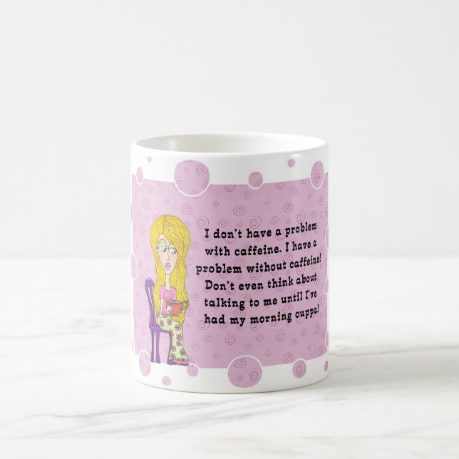 Mug Fille de caféine (Centre)
