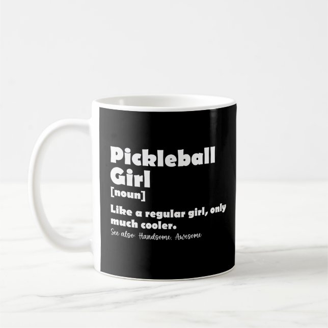 Mug Fille de pickleball Définition drôle Pickle Ball (Gauche)