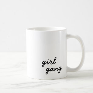 Mug fille gang mignon moderne féministe script de puis