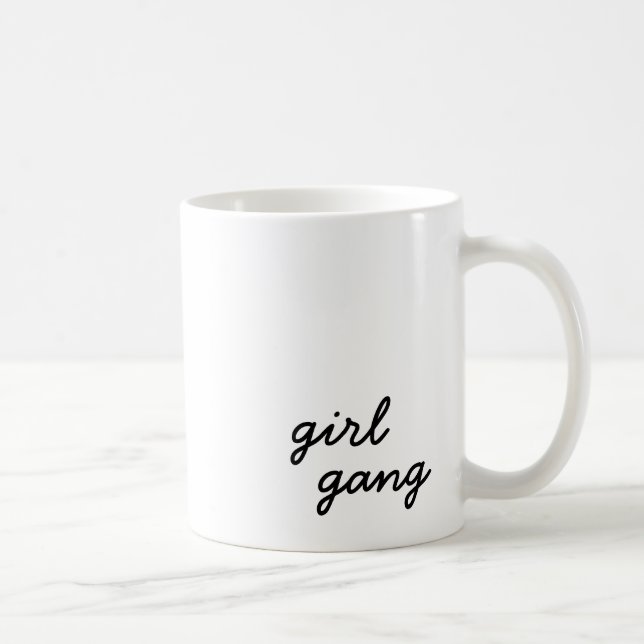 Mug fille gang mignon moderne féministe script de puis (Droite)