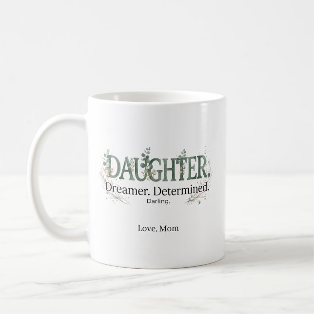 Mug Fille personnalisée rêveuse déterminée chérie (Gauche)