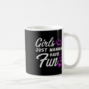 Mug Filles Juste Vous Voulez S'Amuser - Party Club Dan
