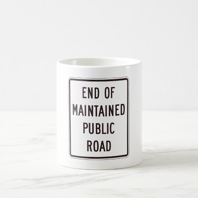 Mug Fin De La Voie Publique Entretenue (Créateur téléchargé)