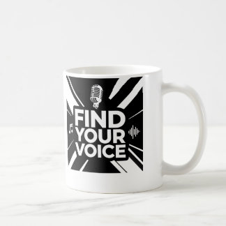 Mug Find Your Voice Microphone Podcast