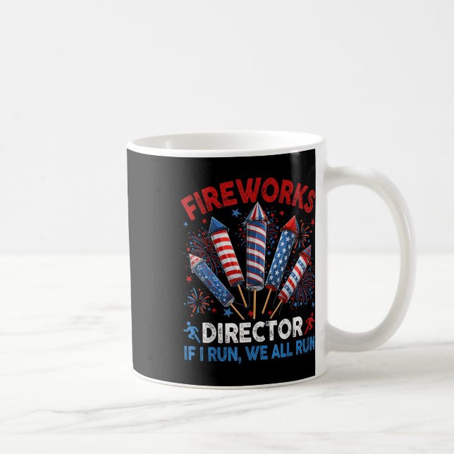 Mug Fireworks Director I Run You Run Funny 4 juillet (Droite)
