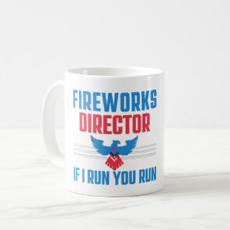 MUG FIREWORKS DIRECTOR - SI JE VOUS EXÉCUTE - 4 JUILLE