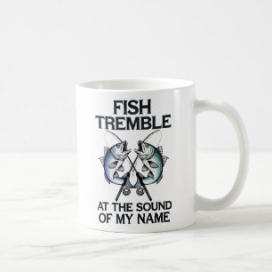 Mug "Fish Tremble Funny Fishing Quote Design pour Angl