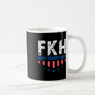 Mug Fkh Trump 2024 Foxtrot Kilo Hotel Drôle