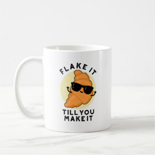 Mug Flacer Jusqu'À Ce Que Vous Le Faisiez Drôle Pâtiss