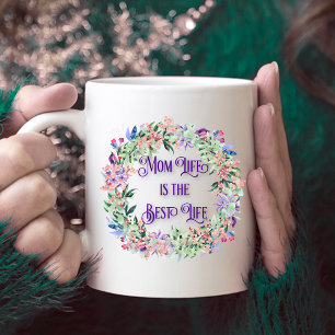 Mug Fleur colorée Wreath Maman La vie est la meilleure