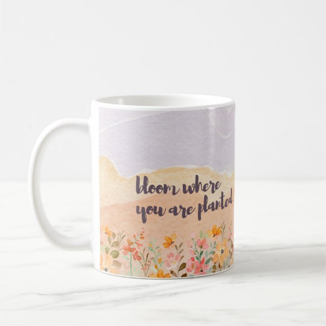 Mug "Fleur où vous êtes planté" avec Floral et (Gauche)