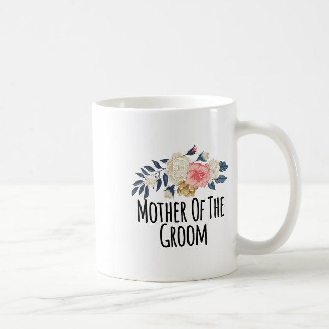 Mug Fleurs Florales Drôle Mère Du Marié Citation Sa (Droite)