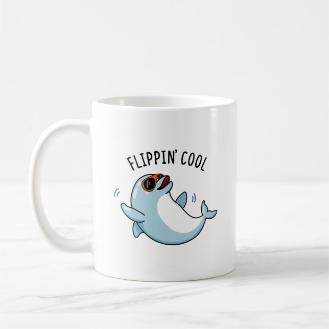 Mug Flippin Cool drôle Dolphin Pun (Gauche)