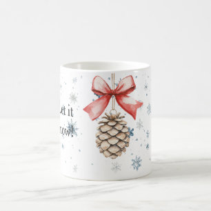 Mug Flocons de neige Laissez tomber la neige Noël Cône