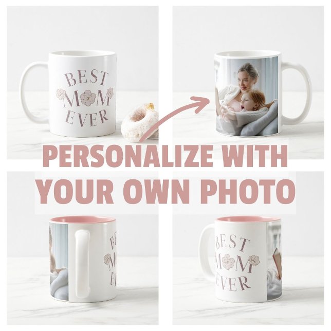 Mug Floral rose Meilleure maman jamais (personalize own photo Pink Floral Best Mom Ever Mug)