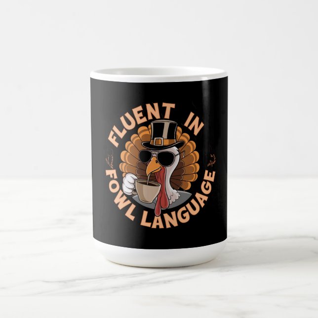 Mug Fluent in Fowl Language Drôle Design pour poulet (Centre)