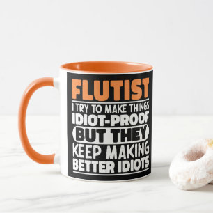 Mug Flutist J'Essaie De Rendre Les Choses Drôle Dit Fl