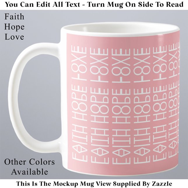Mug Foi Espoir Amour Rose Moderne Message Caché Person (Créateur téléchargé)