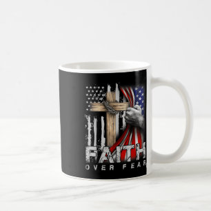 Mug Foi sur la peur de l'Amérique Fierté Drapeau améri