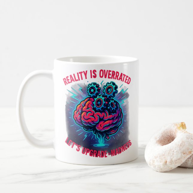 Mug Folie de mise à niveau de la réalité surévaluée (Avec donut)