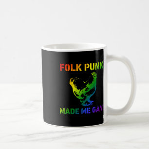 Mug Folk Punk m'a rendu gai Fierté LGBTQ Poule Allié C