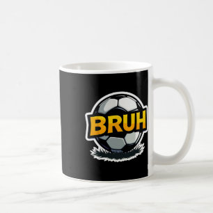 Mug Foot Bruh Drôle Adolescents Enfants Argot Footll J