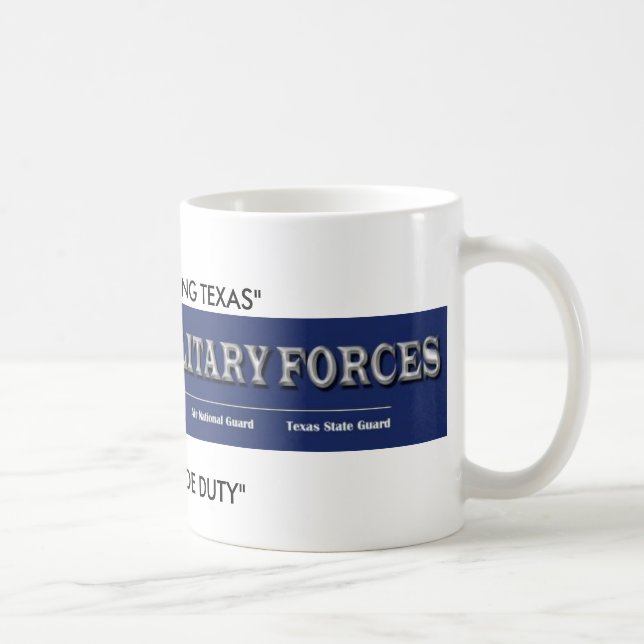 Mug forces militaires du Texas, "TEXANS SERVANT LE (Droite)