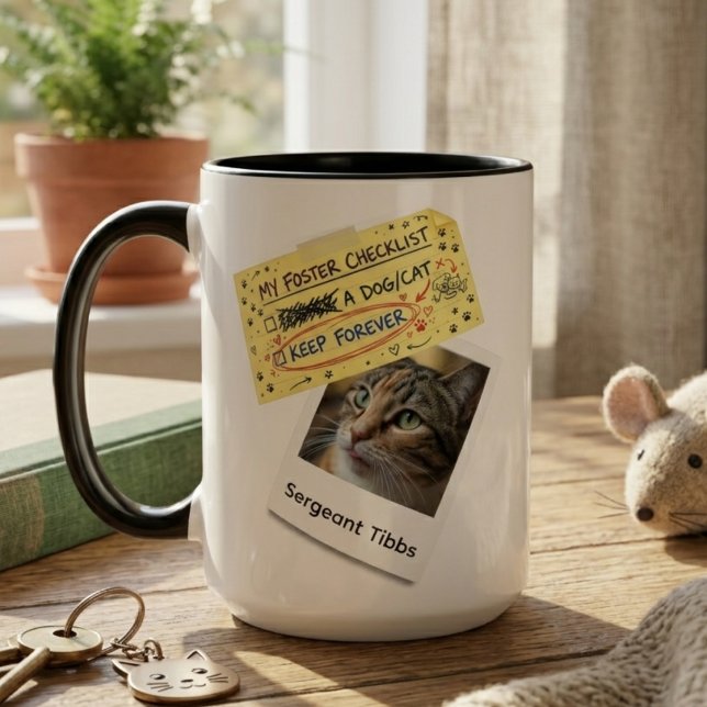 Mug Foster Checklist Keep Forever Animal Rescue Gift (Fun Pet Foster Fail photo coffee mug)