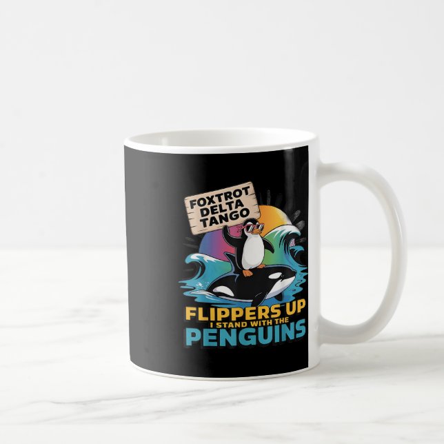 Mug Foxtrots Delta Tangos Penguin Résister à la protes (Droite)