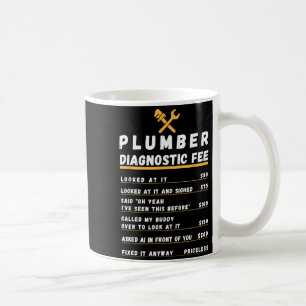 Mug Frais de diagnostic du plombier drôle